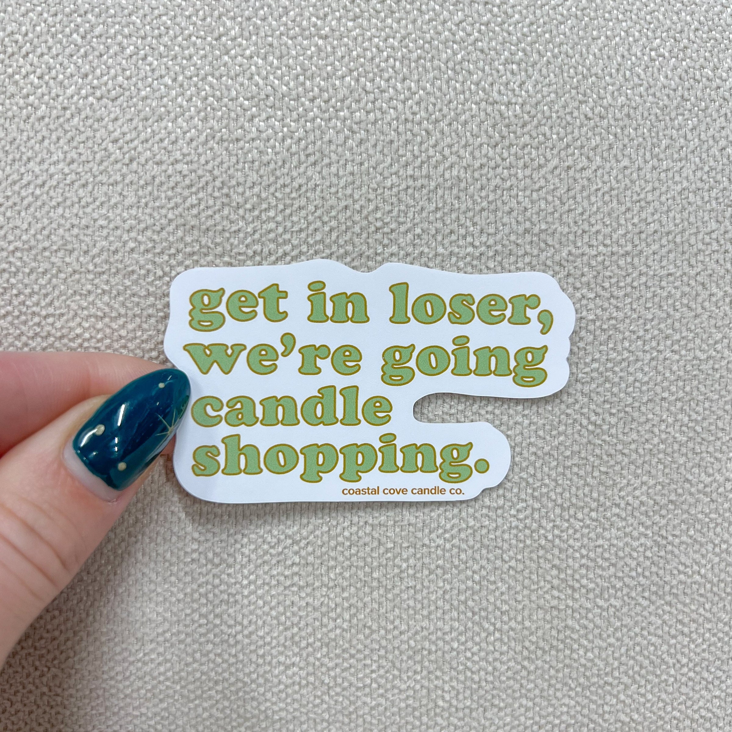 Get in Loser, We're Going Shopping Text Sticker