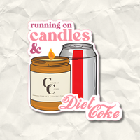 Running on Candles & Diet Coke Sticker