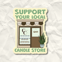 Support Your Local Candle Store Sticker
