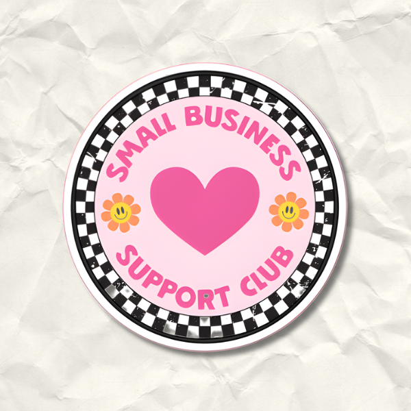Small Business Support Club Sticker